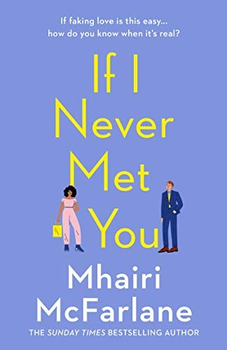 Free Download If I Never Met You by Mhairi McFarlane