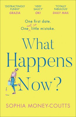 Free Download What Happens Now? by Sophia Money-Coutts