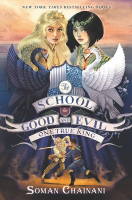 Free Download The School for Good and Evil #6 One True King by Soman Chainani