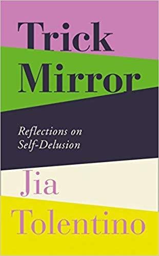 Free Download Trick Mirror by Jia Tolentino