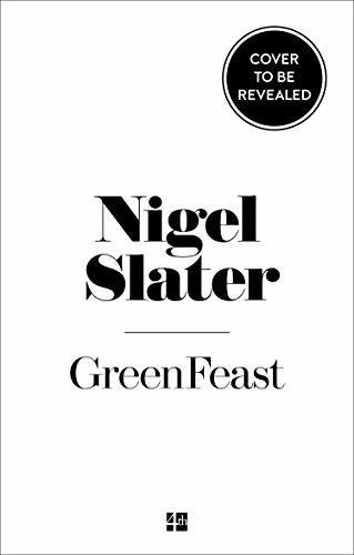 Free Download Greenfeast: Spring, Summer by Nigel Slater