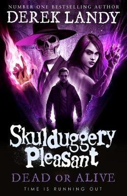 Free Download Skulduggery Pleasant #14 Dead or Alive by Derek Landy
