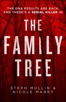 Free Download The Family Tree by Steph Mullin , Nicole Mabry