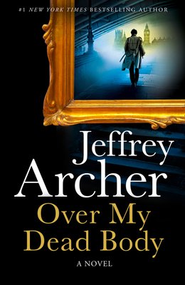 Free Download William Warwick #4 Over My Dead Body by Jeffrey Archer