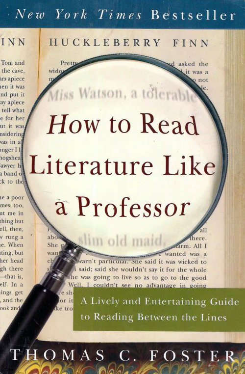 Free Download How to Read Literature Like a Professor by Thomas C. Foster