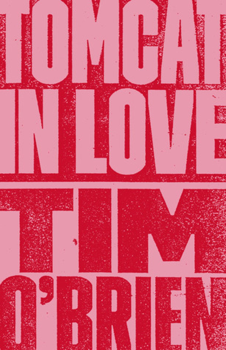 EPUB Download Tomcat in Love by Tim O'Brien