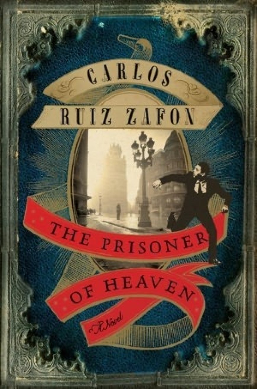 EPUB Download The Prisoner of Heaven (El cementerio de los libros olvidados #3) by Carlos Ruiz Zafón