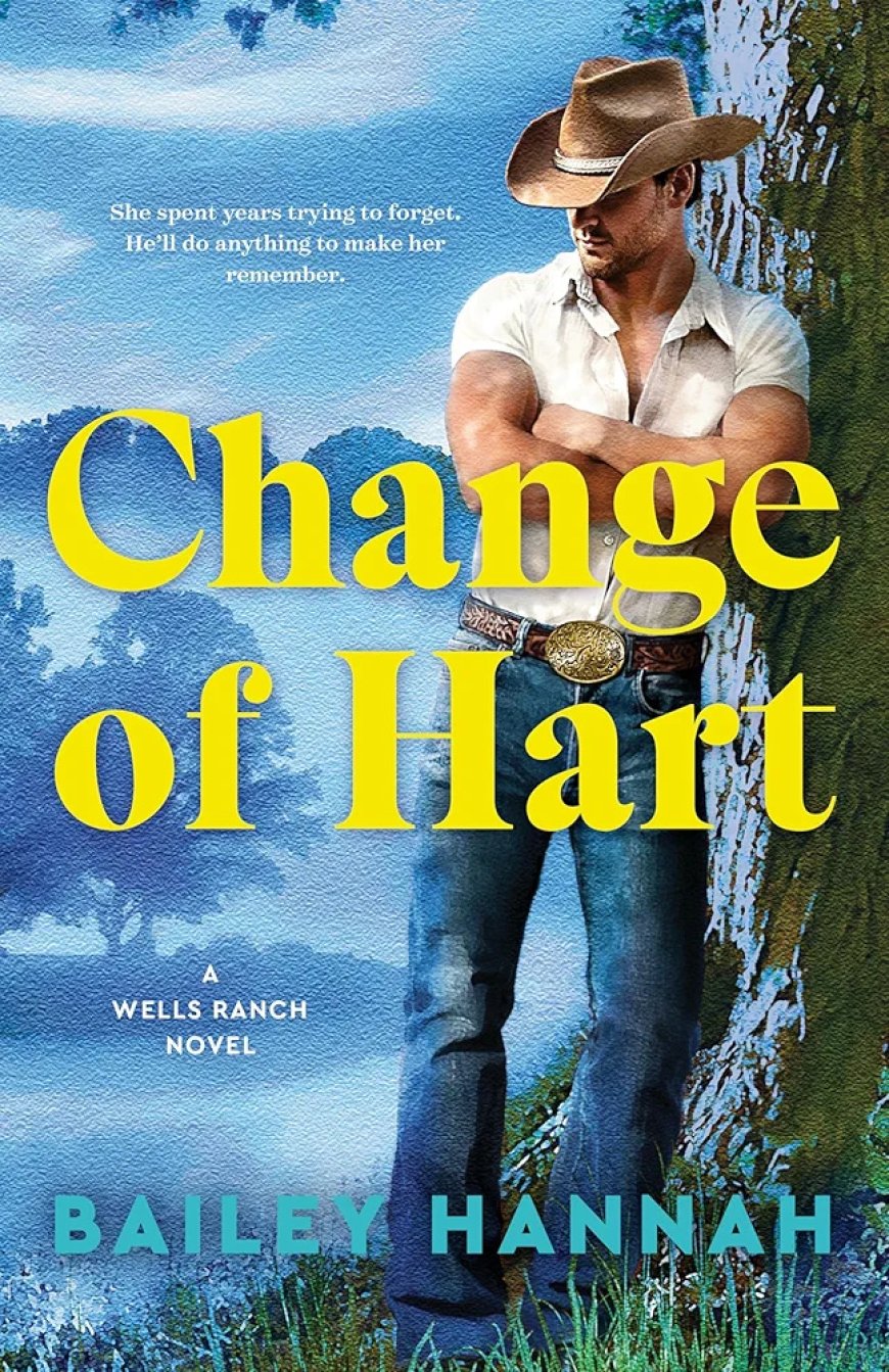EPUB Download Change of Hart (Wells Ranch #3) by Bailey Hannah