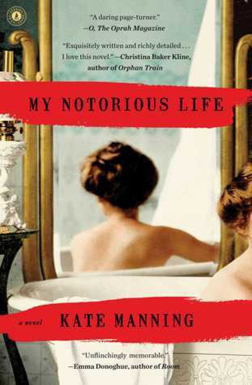 EPUB Download My Notorious Life by Kate Manning