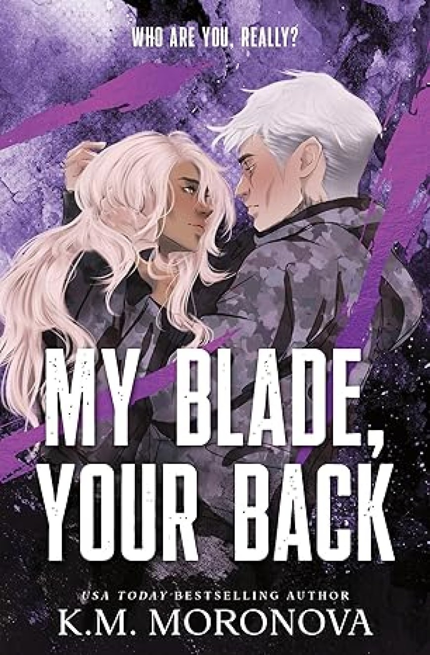 EPUB Download My Blade, Your Back (Dark Forces #2) by K.M. Moronova