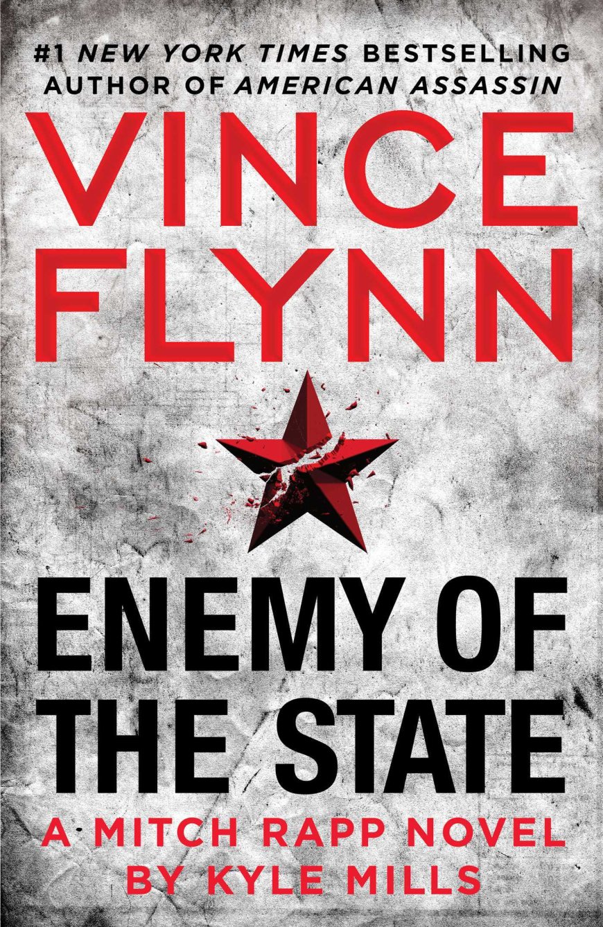 EPUB Download Enemy of the State (Mitch Rapp #16) by Kyle Mills