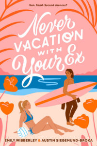 PDF Download Never Vacation with Your Ex by Emily Wibberley