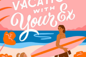 PDF Download Never Vacation with Your Ex by Emily Wibberley