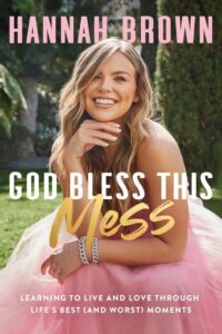 PDF Download God Bless This Mess by Hannah Brown