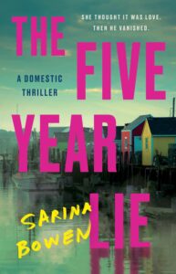 PDF Download The Five Year Lie by Sarina Bowen