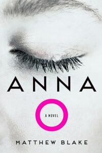 PDF Download Anna O by Matthew Blake