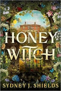 PDF Download The Honey Witch by Sydney J. Shields