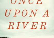 PDF Download Once Upon a River by Bonnie Jo Campbell