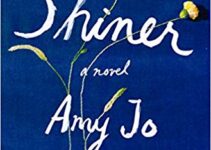 PDF Download Shiner by Amy Jo Burns