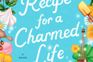 PDF Download Recipe for a Charmed Life by Rachel Linden