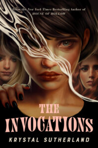 PDF Download The Invocations by Krystal Sutherland