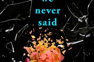 PDF Download Everything We Never Said by Sloan Harlow