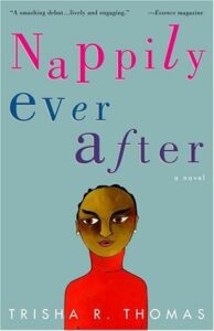 PDF Download Nappily #1 Nappily Ever After by Trisha R. Thomas