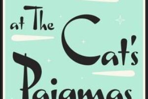 PDF Download 2 A.M. at The Cat’s Pajamas by Marie-Helene Bertino