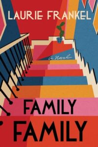 PDF Download Family Family by Laurie Frankel