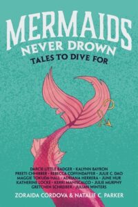 PDF Download Mermaids Never Drown: Tales to Dive For (Untold Legends) by Zoraida Córdova