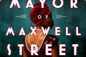 PDF Download The Mayor of Maxwell Street by Avery Cunningham