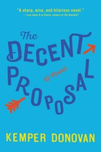 PDF Download The Decent Proposal by Kemper Donovan