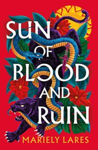 PDF Download Sun of Blood and Ruin #1 by Mariely Lares