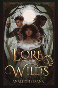 PDF Download Lore of the Wilds #1 Lore of the Wilds by Analeigh Sbrana