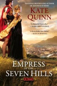 PDF Download Empress of the Seven Hills #3 by Kate Quinn