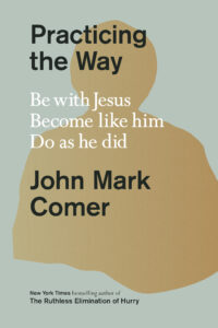 PDF Download Practicing the Way by John Mark Comer