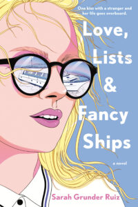 PDF Download Love, Lists, and Fancy Ships #1 by Sarah Grunder Ruiz