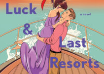 PDF Download Luck and Last Resorts #2 by Sarah Grunder Ruiz