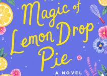 PDF Download The Magic of Lemon Drop Pie by Rachel Linden