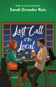 PDF Download Last Call at the Local #3 by Sarah Grunder Ruiz