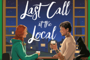 PDF Download Last Call at the Local #3 by Sarah Grunder Ruiz