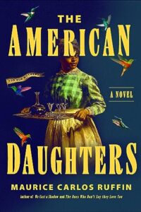 PDF Download The American Daughters by Maurice Carlos Ruffin