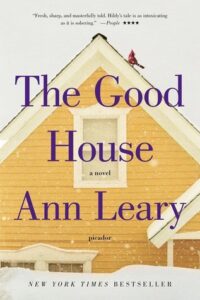 PDF Download The Good House by Ann Leary