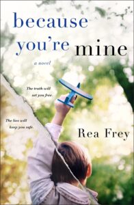 PDF Download Because You're Mine by Rea Frey