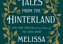 PDF Download The Hazel Wood – Tales From the Hinterland by Melissa Albert