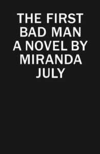 PDF Download The First Bad Man by Miranda July