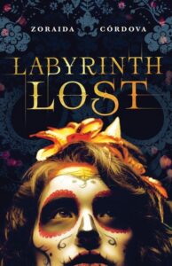 PDF Download Brooklyn Brujas #1 Labyrinth Lost by Zoraida Córdova