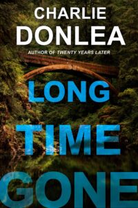 PDF Download Long Time Gone by Charlie Donlea