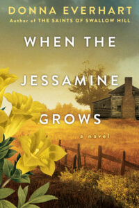 PDF Download When the Jessamine Grows by Donna Everhart