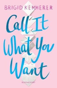 PDF Download Call It What You Want by Brigid Kemmerer